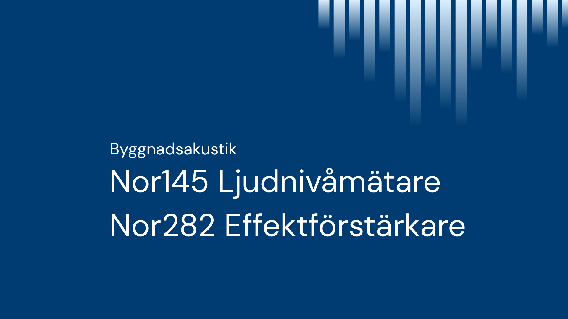 Nor145 och Nor282 i bruk